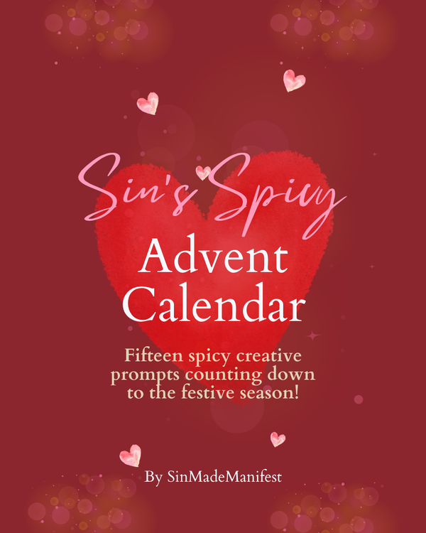 Sin's Spicy Advent Calendar — Week 1's prompts!